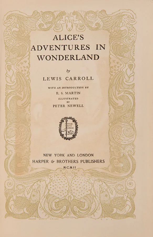 Alice's Adventures in Wonderland [and] Through the Looking Glass [and] The Hunting of the Snark and Other Poems and Verses.