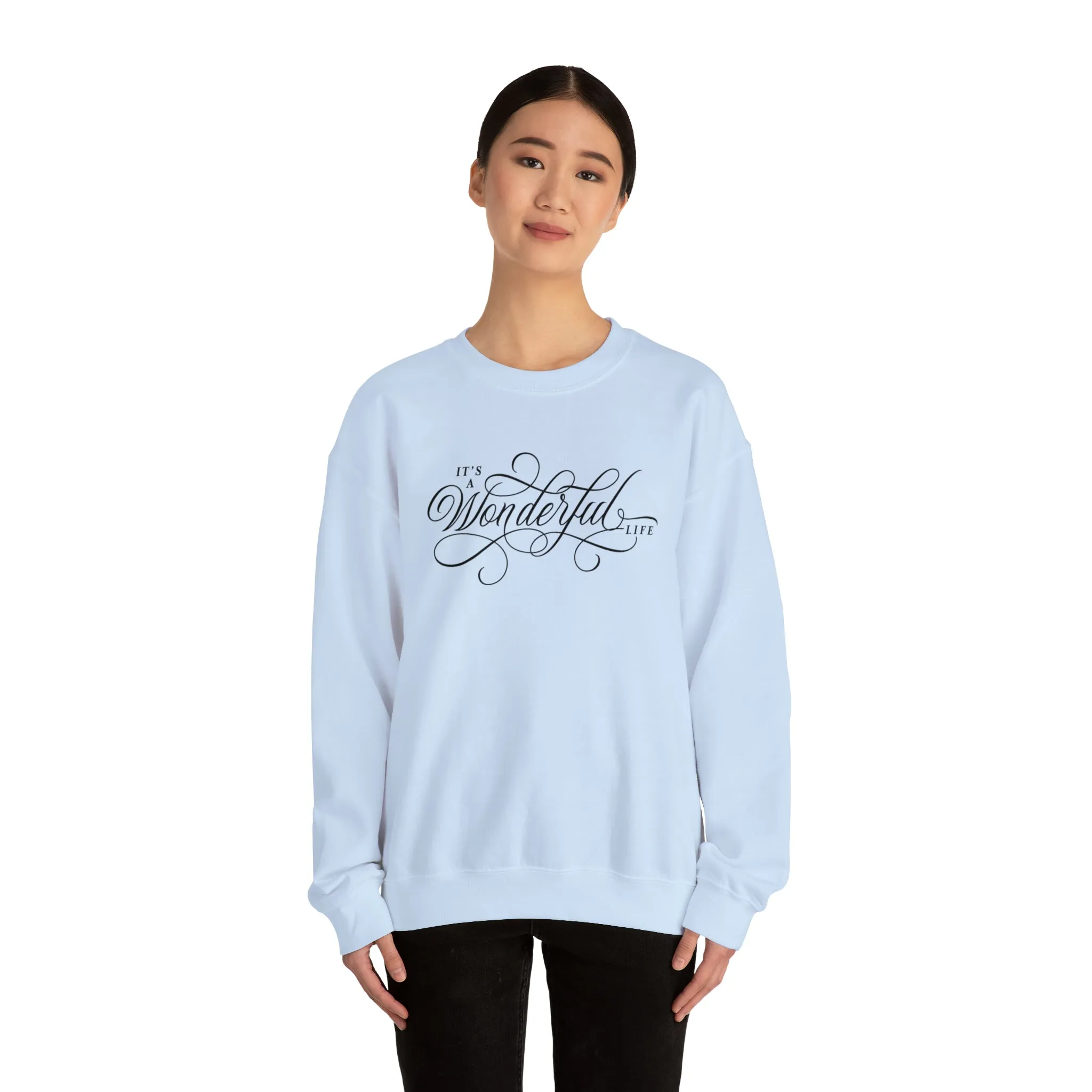 Wonderful Life Basic Sweatshirt*