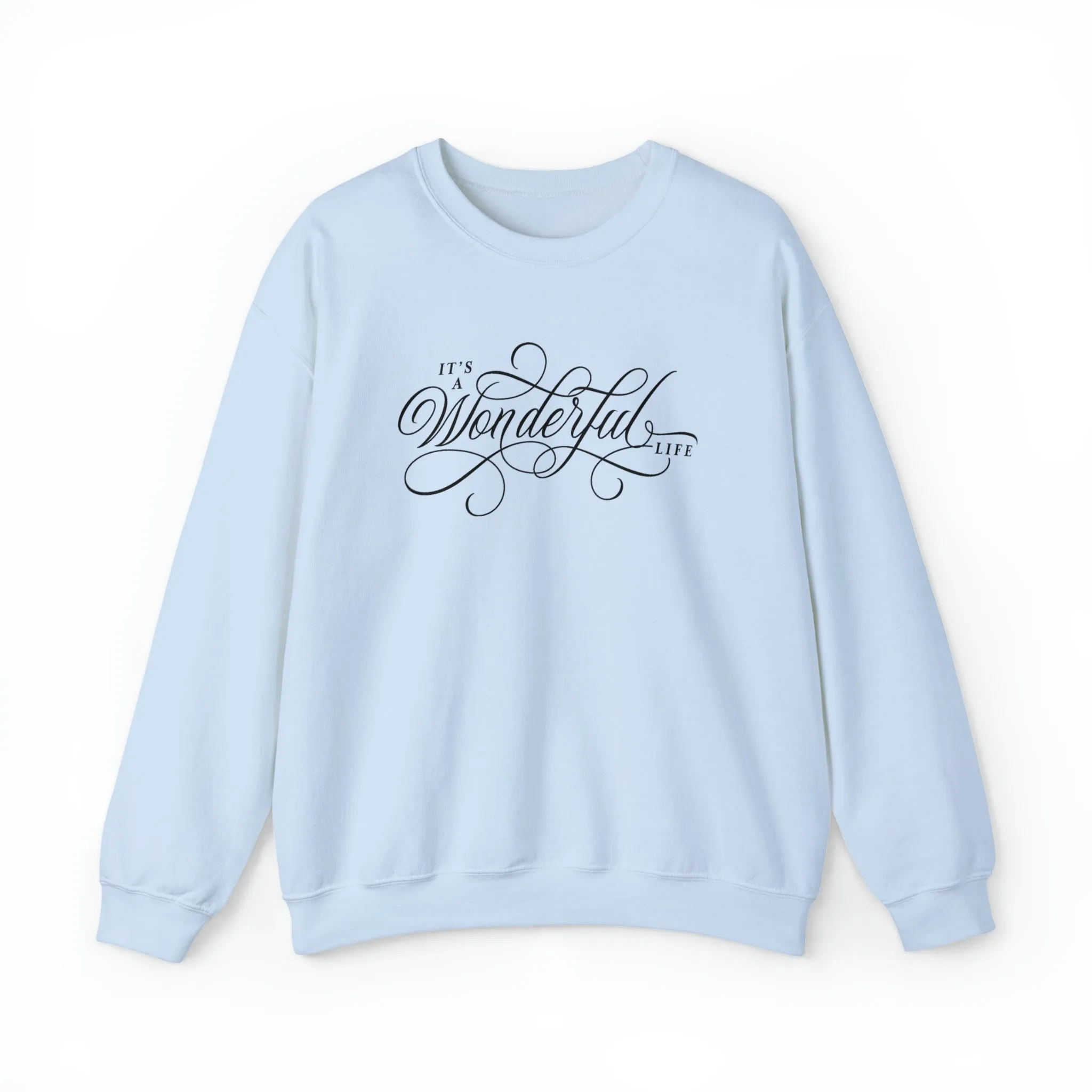 Wonderful Life Basic Sweatshirt*